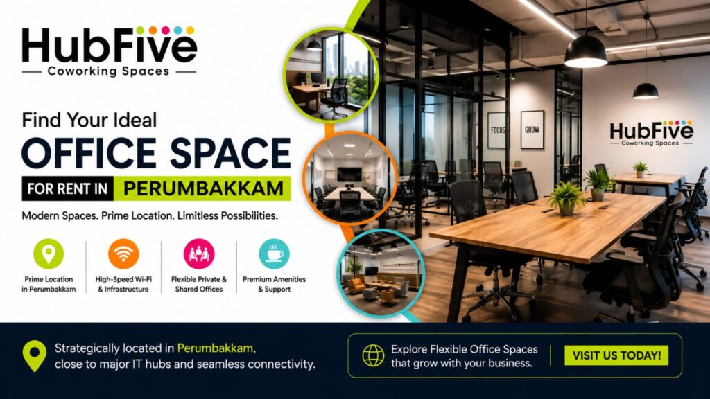 HubFive coworking office space for rent in Perumbakkam with modern workspaces, meeting rooms, and flexible office solutions.